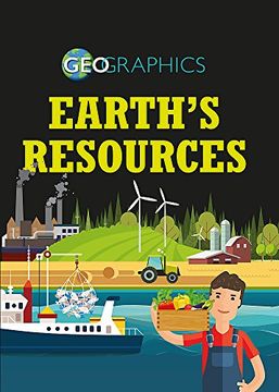 portada Geographics: Earth's Resources (en Inglés)