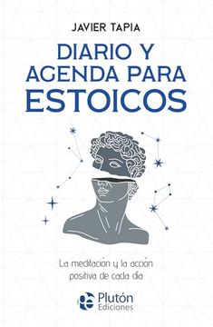 portada Diario y Agenda Para Estoicos: La Meditación y la Acción Positiva de Cada día