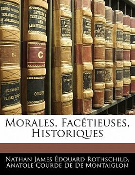 portada Morales, Facétieuses, Historiques (in French)