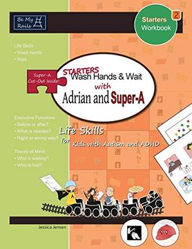 portada Starters Wash Hands & Wait With Adrian and Super-A: Life Skills for Kids With Autism and Adhd (en Inglés)