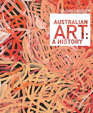 portada Australian Art: A History: A History (Miegunyah Volumes, 2nd Series) (en Inglés)