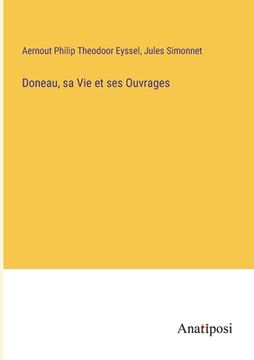 portada Doneau, sa Vie et ses Ouvrages (en Francés)