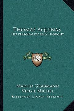 portada thomas aquinas: his personality and thought (in English)
