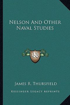 portada nelson and other naval studies (en Inglés)