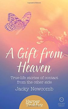 portada A Gift from Heaven: True-life stories of contact from the other side (HarperTrue Fate – A Short Read)