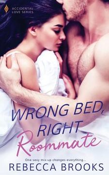 portada Wrong Bed, Right Roommate (en Inglés)