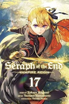 portada Seraph of the End, Vol. 17: Vampire Reign (en Inglés)