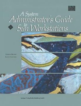 portada A System Administrator's Guide to Sun Workstations (en Inglés)