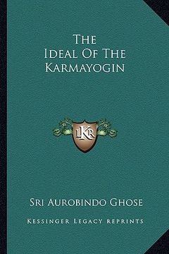portada the ideal of the karmayogin (en Inglés)