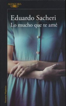 portada Lo Mucho que te amé (in English)
