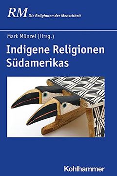 portada Indigene Religionen Sudamerikas (en Alemán)