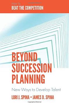 portada Beyond Succession Planning: New Ways to Develop Talent (en Inglés)