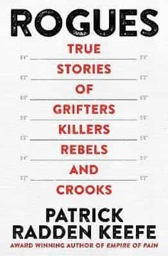 portada Rogues: True Stories of Grifters, Killers, Rebels and Crooks (en Inglés)