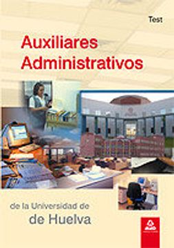 portada Auxiliares Administrativos De La Universidad De Huelva. Test