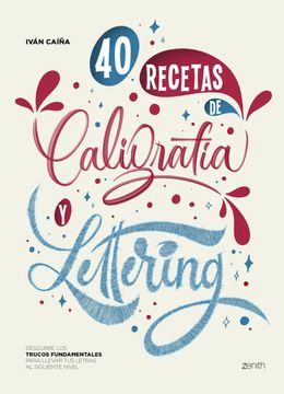 portada 40 Recetas de Caligrafia y Lettering (in Spanish)