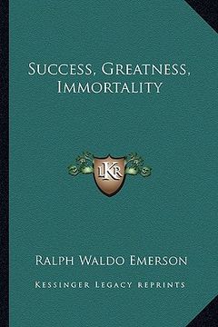 portada success, greatness, immortality (en Inglés)