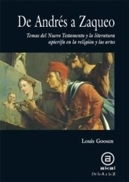 portada De Andrés a Zaqueo : temas del Nuevo Testamento y la literatura apócrifa en la religión y las artes (Paperback)