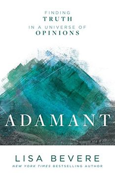 portada Adamant: Finding Truth in a Universe of Opinions 
