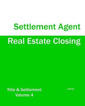 portada Real Estate Closing - Settlement Agent (en Inglés)