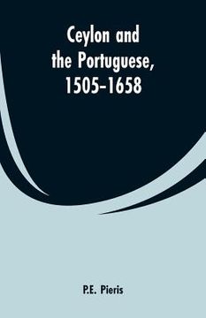 portada Ceylon and the Portuguese, 1505-1658 (en Inglés)