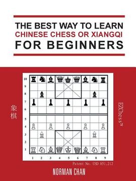 portada The Best Way to Learn Chinese Chess or Xiangqi for Beginners (en Inglés)