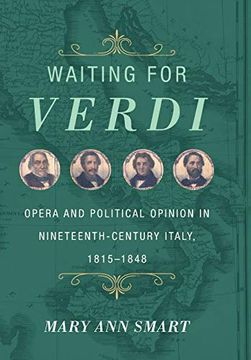 portada Waiting for Verdi: Opera and Political Opinion in Nineteenth-Century Italy, 1815-1848 (en Inglés)