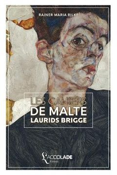Les cahiers de Malte Laurids Brigge: édition bilingue allemand/français (+ audio intégré) (en Francés)