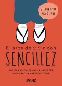 El Arte de Vivir Con Sencillez (in Spanish)