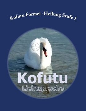 portada Kofutu Formel Heilung: Stufe 1 (German Edition)