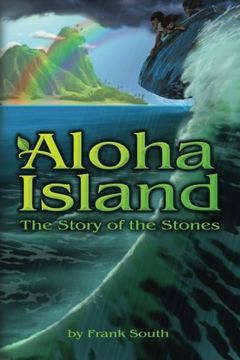 portada Aloha Island: The Story of the Stones (in English)