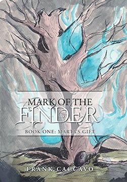 portada Mark of the Finder: Book One: Marta's Gift (en Inglés)
