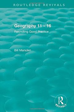 portada Geography 11 - 16 (1995): Rekindling Good Practice (en Inglés)