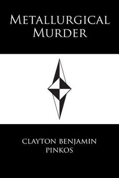 portada Metallurgical Murder (in English)