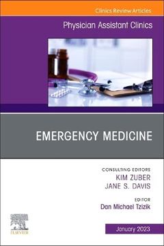 portada Emergency Medicine, an Issue of Physician Assistant Clinics (Volume 8-1) (The Clinics: Internal Medicine, Volume 8-1) 