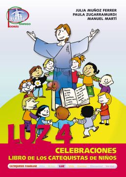 portada Luz / 4. Celebraciones. Libro de los Catequistas de Niños (Catequesis Familiar)