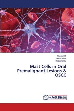 portada Mast Cells in Oral Premalignant Lesions & OSCC (en Inglés)