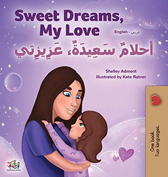 portada Sweet Dreams, my Love (English Arabic Bilingual Book for Kids) (English Arabic Bilingual Collection) (en Árabe)