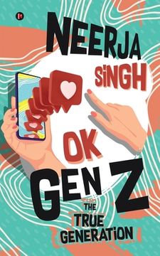portada OK Gen Z: The True Generation (en Inglés)