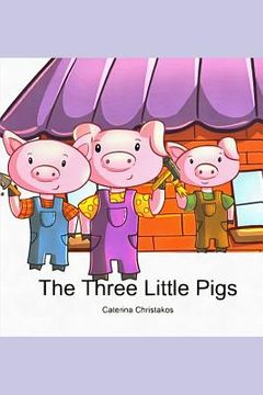 portada The Three Little Pigs: A Classic Children's Picture Book