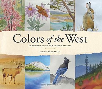 portada Colors of the West: An Artist's Guide to Nature's Palette (en Inglés)