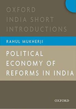 portada Political Economy of Reforms in India: Oxford India Short Introductions (Oxford India Short Introductions Series) (en Inglés)