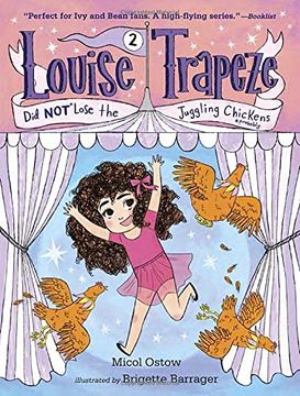 portada Louise Trapeze did not Lose the Juggling Chickens 