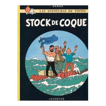 portada R- Stock de Coque: Stock de Coque Level 3 (Las Aventuras de Tintin Rustica) (in Spanish)
