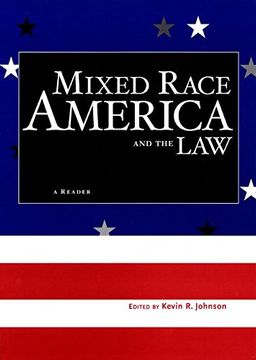 portada Mixed Race America and the Law: A Reader (en Inglés)