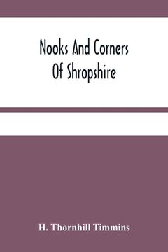 portada Nooks And Corners Of Shropshire (en Inglés)