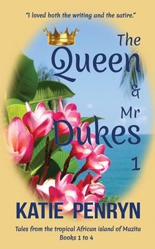 portada The Queen and Mr Dukes: 1 (en Inglés)