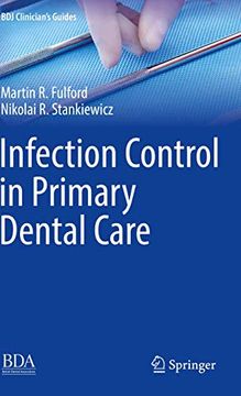 portada Infection Control in Primary Dental Care (Bdj Clinician’S Guides) (en Inglés)