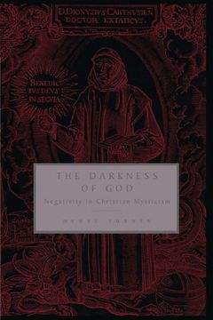 portada The Darkness of god Paperback: Negativity in Christian Mysticism (Negativity in Western Christian Mysticism) (in English)