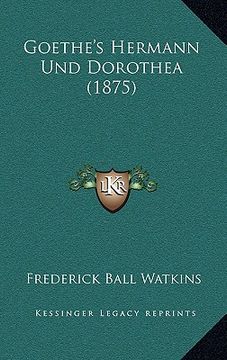 portada goethe's hermann und dorothea (1875) (en Inglés)
