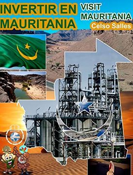 portada INVERTIR EN MAURITANIA - Visit Mauritania - Celso Salles: Colección Invertir en África